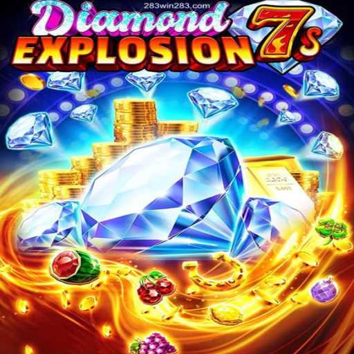 Exploring the Thrills of DiamondExplosion7s and the Trusted 283win Platform